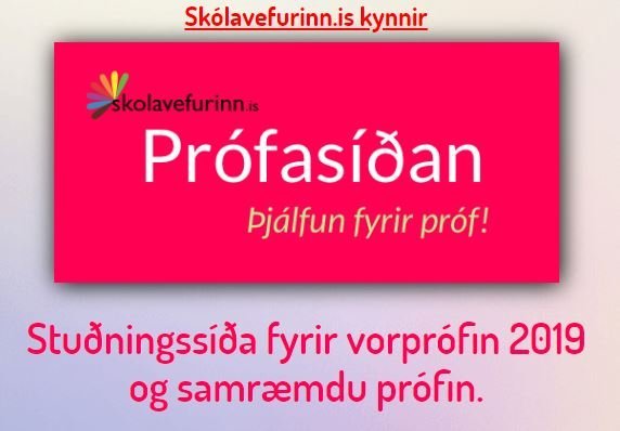 Nú líður að samræmdu prófunum í 9. bekk