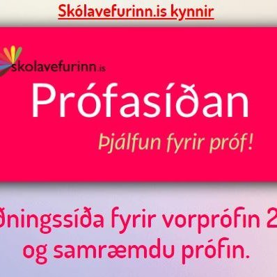 Nú líður að samræmdu prófunum í 9. bekk